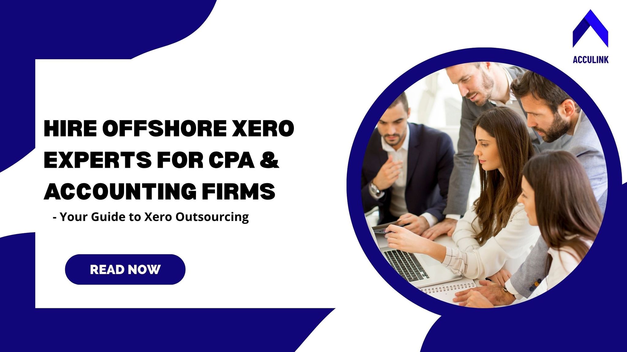 Hire Offshore Xero Experts for CPA & Accounting Firms – Your Guide to Xero Outsourcing