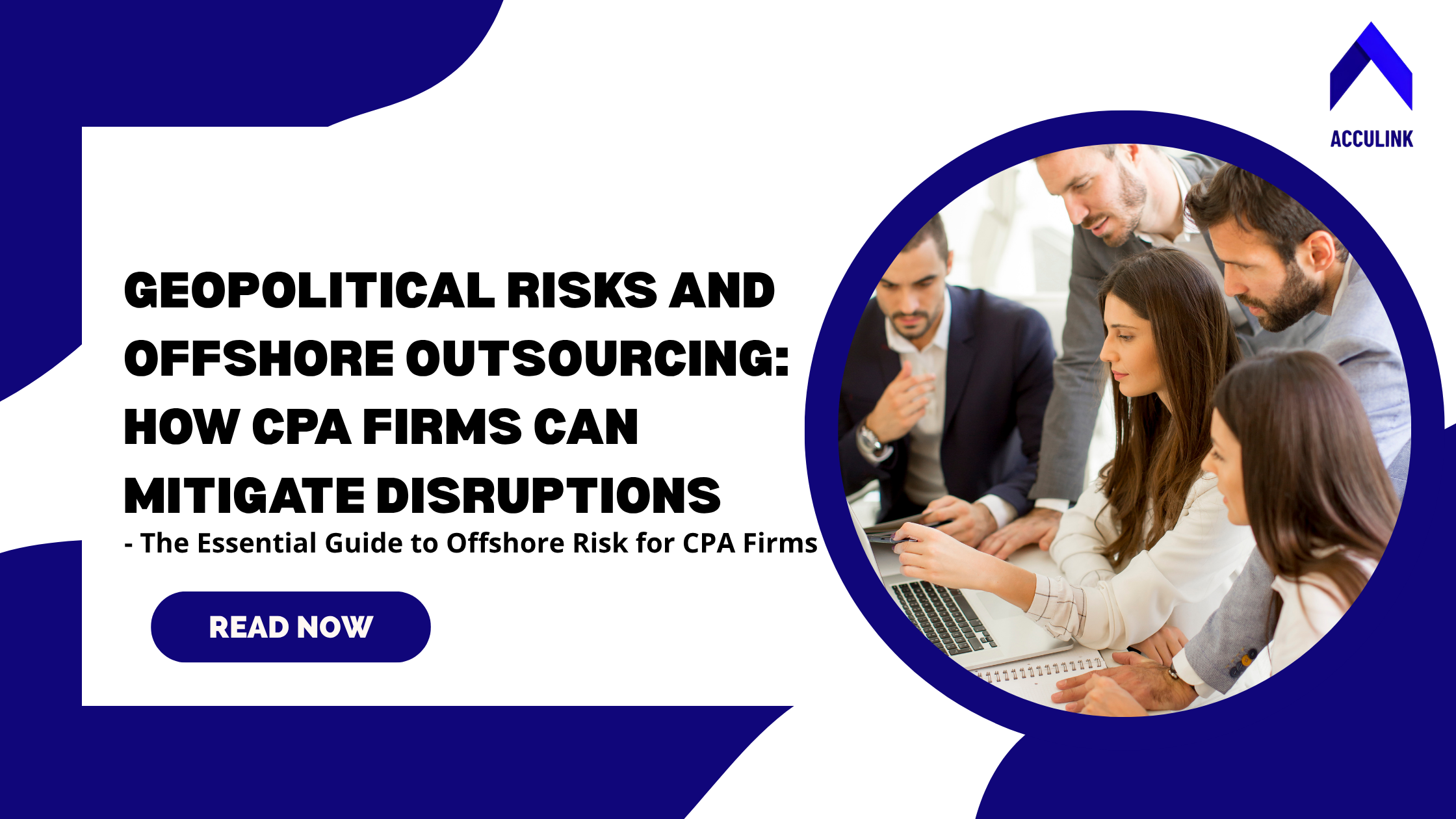 Geopolitical Risks and Offshore Outsourcing: Mitigation Strategies for CPA Firms