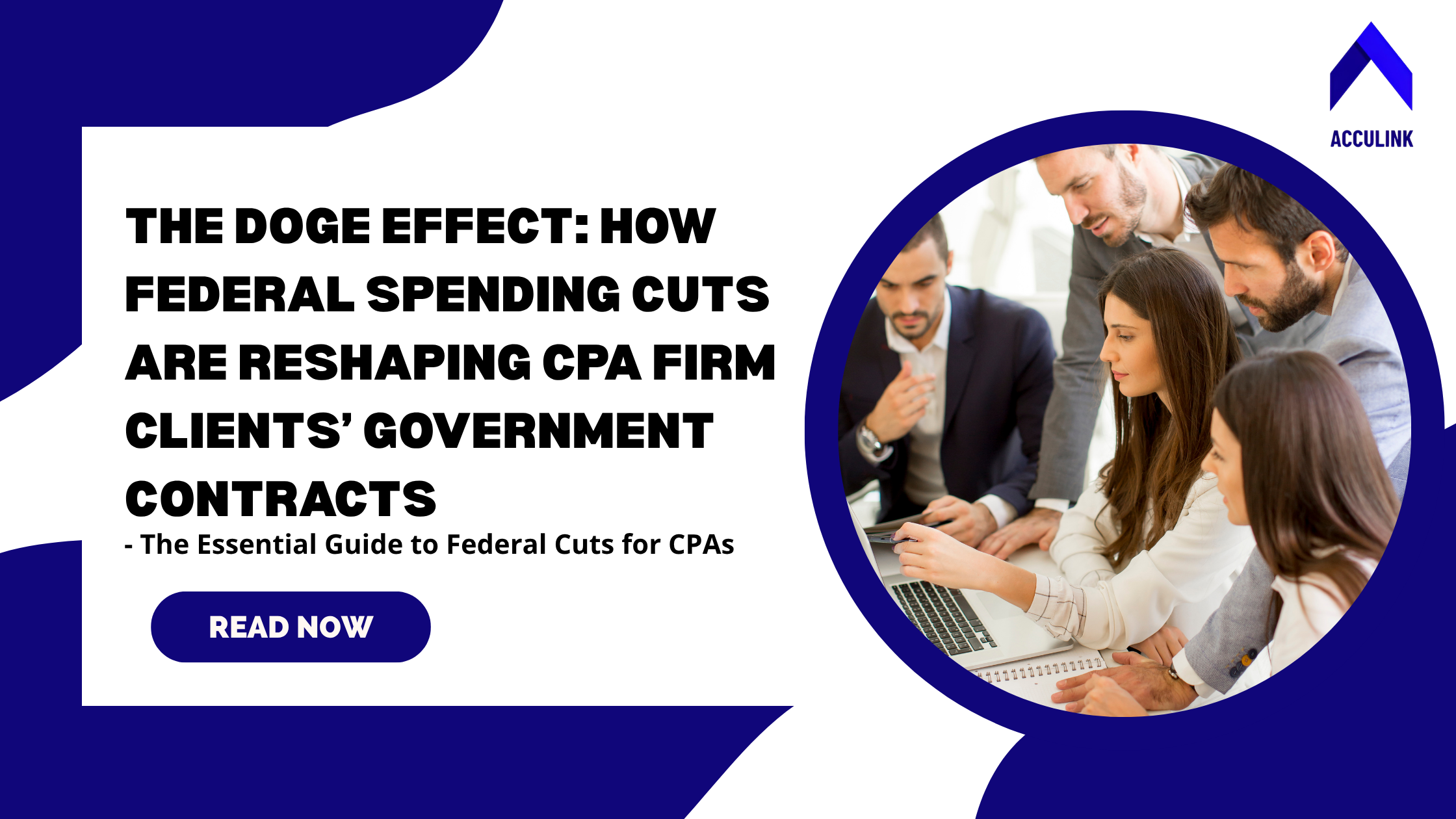 The DOGE Effect: Federal Spending Cuts and CPA Firm Client Impact