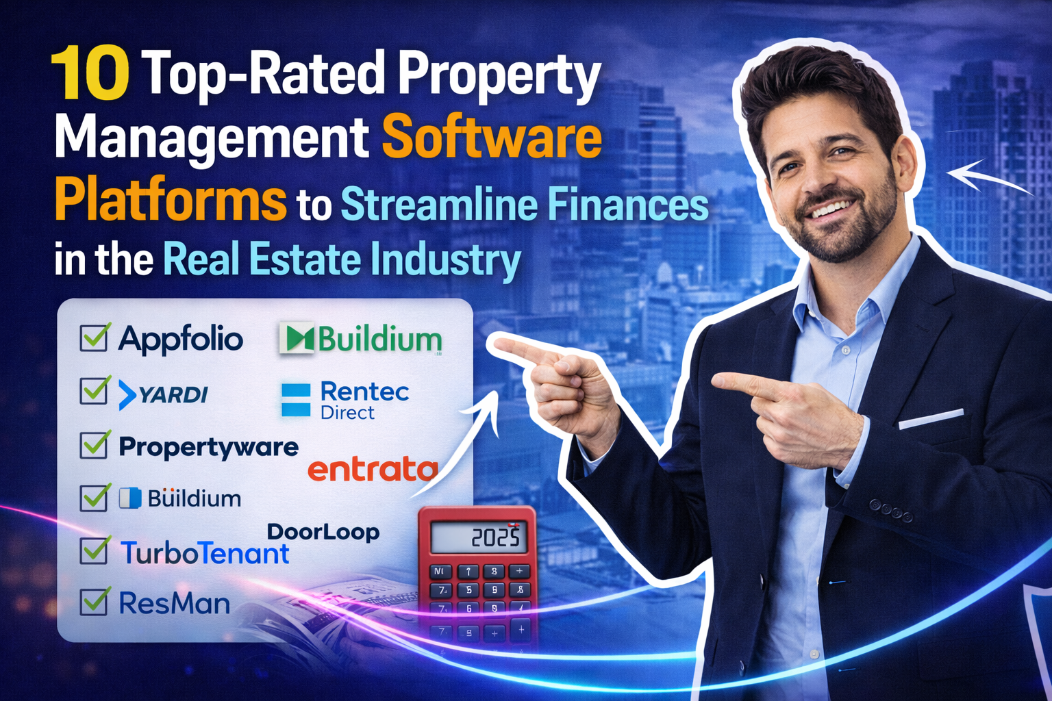 10 Top-Rated Property Management Software Platforms to Streamline Finances in the Real Estate Industry