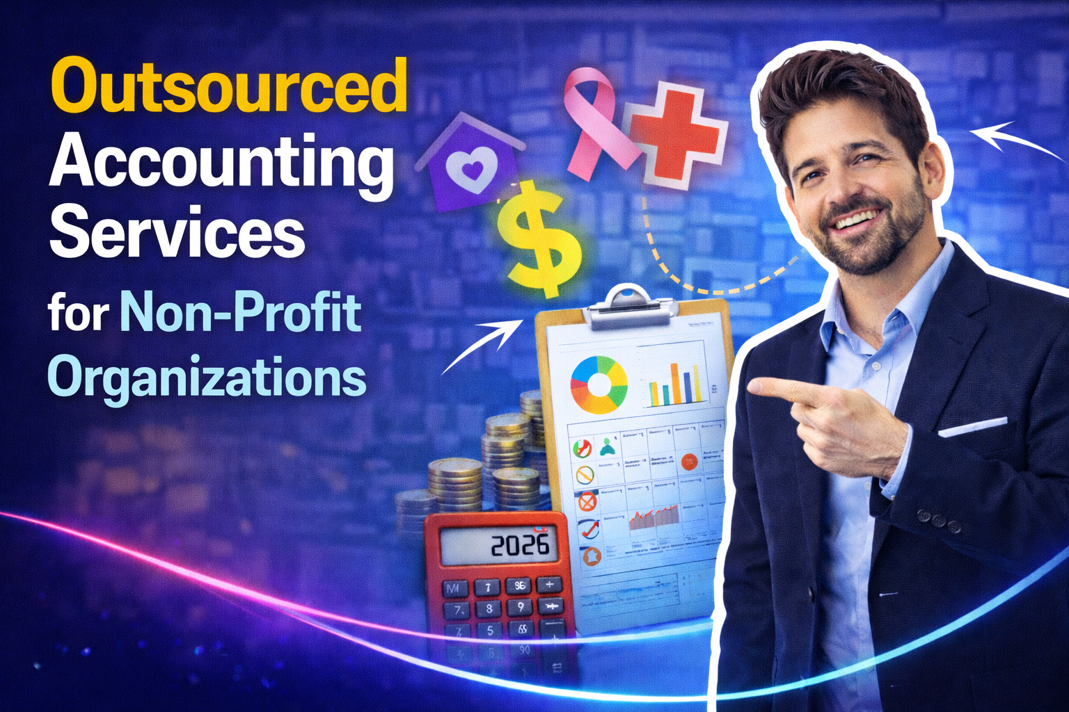 Outsourced Accounting Services for Non-Profit Organizations – Why NFPs Outsource Finance